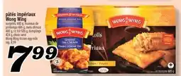 Marché Richelieu PÂTÉS IMPÉRIAUX WONG WING | WONG WING FROZEN EGG ROLLS offer