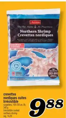 Marché Richelieu CREVETTES NORDIQUES CUITES IRRÉSISTIBLE | IRRÉSISTIBLE COOKED NORTHERN SHRIMP offer