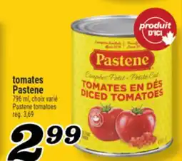 Marché Richelieu TOMATES PASTENE | PASTENE TOMATOES offer