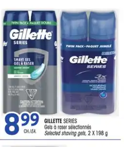 Uniprix GILLETTE SERIES Gels à raser sélectionnés/ Selected shaving gels offer