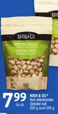 Uniprix NOSH & CO. Noix sélectionnées/Selected nuts offer