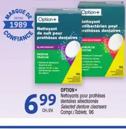 Uniprix OPTION+ Nettoyants pour prothèses dentaires sélectionnés/Selected denture cleansers offer