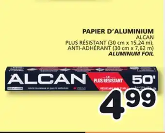 Marches Tradition ALCAN ALUMINUM FOIL offer