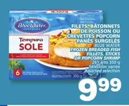 Marches Tradition BLUE WATER FROZEN BREADED FISH BREADED FISH FILLETS FILLETS, STICKS OR POPCORN SHRIMP offer