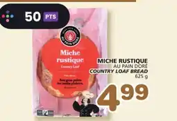 Marches Tradition AU PAIN DORÉ COUNTRY LOAF BREAD offer