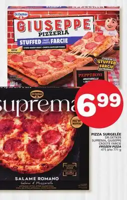 Marches Tradition DR. OETKER SUPREMA, GIUSEPPE CROÛTE FARCIE FROZEN PIZZA offer