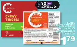 Marches Tradition COMPLIMENTS (158 g) COMPLIMENTS (87 g) SNACKS OR GRANOLA CHEWY BARS offer