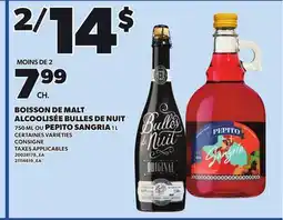 Provigo BOISSON DE MALT ALCOOLISÉE BULLES DE NUIT, 750 ML OU PEPITO SANGRIA, 1 L offer