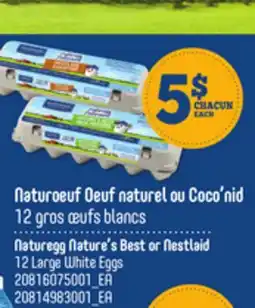 Provigo NATUREGG NATURE'S BEST OR NESTLAID, 12 LARGE WHITE EGGS offer