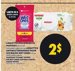 Provigo HUGGIES 1X BABY WIPES, 56/64 OU WET ONES ANTIBACTERIAL HAND WIPES, 20 UN offer