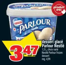 Super C DESSERT GLACÉ PARLOUR NESTLÉ CHOIX VARIÉ | NESTLÉ PARLOUR FROZEN DESSERT offer