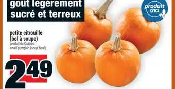 Super C petite citrouille (bol à soupe) | small pumpkin (soup bowl) offer