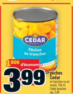 Super C PÊCHES CEDAR | CEDAR PEACHES offer