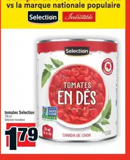 Super C TOMATES SELECTION | SELECTION TOMATOES offer