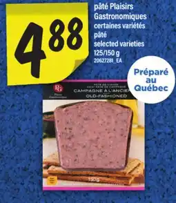 Maxi PÂTÉ PLAISIRS GASTRONOMIQUES | pâté 125/150 g offer