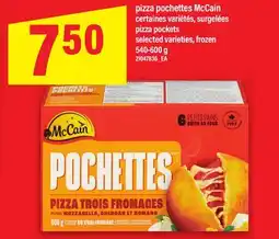 Maxi PIZZA POCHETTES MCCAIN | PIZZA POCKETS, 540-600 g offer