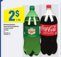 Maxi boissons gazeuses Coca-Cola ou Canada Dry offer