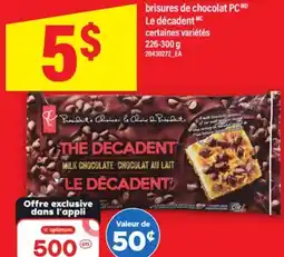 Maxi BRISURES DE CHOCOLAT PC LE DÉCADENT, 226-300 G offer