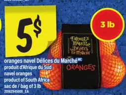 Maxi ORANGES NAVEL DÉLICES DU MARCHÉ | NAVEL ORANGES, sac de / bag of 3 lb offer