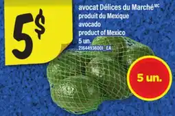 Maxi AVOCAT DÉLICES DU MARCHÉ | AVOCADO, 5 UN offer