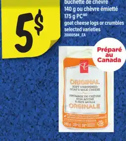 Maxi BÛCHETTE DE CHÈVRE 140 G OU CHÈVRE ÉMIETTÉ 175 G PC | goat cheese logs or crumbles offer