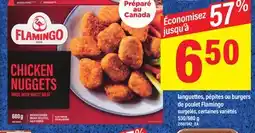 Maxi LANGUETTES, PÉPITES OU BURGERS DE POULET FLAMINGO, 530/680 g offer