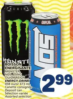 Marché Bonichoix MONSTER, NOS, BANG OR REIGN ENERGY DRINK offer