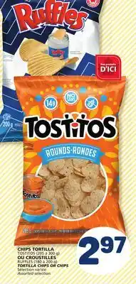 Marché Bonichoix TOSTITOS (205 to 300 g) TORTILLA CHIPS OR CHIPS RUFFLES (180 to 200 g) TORTILLA CHIPS OR CHIPS offer