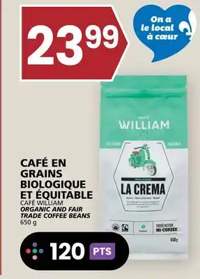 Rachelle-Bery Grocery CAFÉ WILLIAM ORGANIC AND FAIR TRADE COFFEE BEANS offer