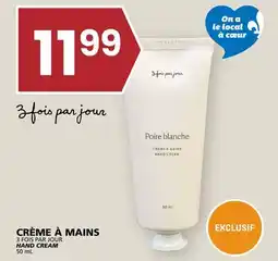 Rachelle-Bery Grocery 3 FOIS PAR JOUR HAND CREAM offer