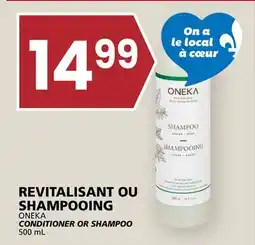 Rachelle-Bery Grocery ONEKA CONDITIONER OR SHAMPOO offer