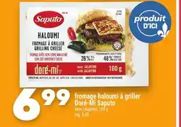 Marche Ami Fromage haloumi à griller Doré Saputo offer