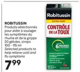 Brunet ROBITUSSIN Produits sélectionnés pour aider à soulager les symptômes du rhume et de la grippe offer