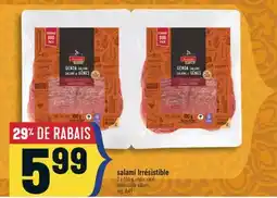 Marché Adonis SALAMI IRRÉSISTIBLE | IRRÉSISTIBLE SALAMI offer