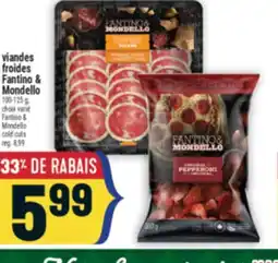 Marché Adonis Viandes froides Fantino & Mondello offer