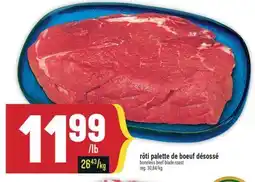 Marché Adonis RÔTI PALETTE DE BOEUF DÉSOSSÉ | BONELESS BEEF BLADE ROAST offer