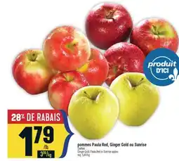 Marché Adonis POMMES PAULA RED, GINGER GOLD OU SUNRISE | GINGER GOLD, PAULA RED OR SUNRISE APPLES offer