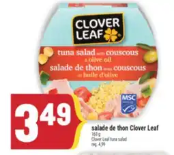 Marché Adonis SALADE DE THON CLOVER LEAF | CLOVER LEAF TUNA SALAD offer
