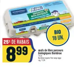 Marché Adonis ŒUFS DE LIBRE PARCOURS BIOLOGIQUES BURNBRAE | BURNBRAE ORGANIC FREE RANGE EGGS offer