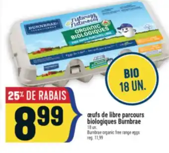 Marché Adonis ŒUFS DE LIBRE PARCOURS BIOLOGIQUES BURNBRAE | BURNBRAE ORGANIC FREE RANGE EGGS offer