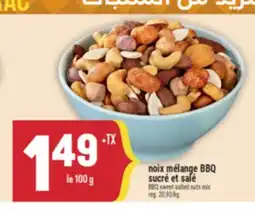 Marché Adonis NOIX MÉLANGE BBQ SUCRÉ ET SALÉ | BBQ SWEET SALTED NUTS MIX offer