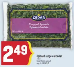 Marché Adonis ÉPINARD SURGELÉS CEDAR | CEDAR FROZEN SPINACH offer