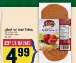 Marché Adonis SALAMI TOUT BOEUF SOLMAZ | SOLMAZ BEEF SALAMI offer