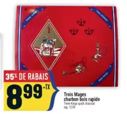 Marché Adonis TROIS MAGES CHARBON BOIS RAPIDE | THREE KINGS QUICK CHARCOAL offer
