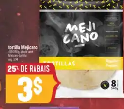 Marché Adonis TORTILLA MEJICANO | MEJICANO TORTILLA offer