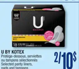 Jean Coutu U BY KOTEX Selected panty liners, pads and tampons offer