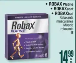 Jean Coutu • ROBAX Platine • ROBAXacet • ROBAXisal Muscle relaxants offer