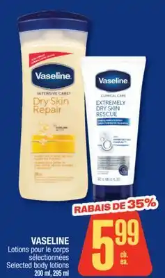 Jean Coutu VASELINE Selected body lotions offer