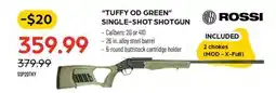 Pronature ROSSI TUFFY OD GREEN -$20 ROSSI SINGLE-SHOT SHOTGUN offer