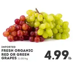 IGA Imported fresh organic red or green grapes offer